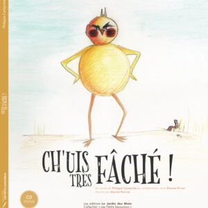 Ch'uis Très Fâché !