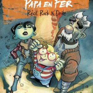 Maman gangster Papa en fer