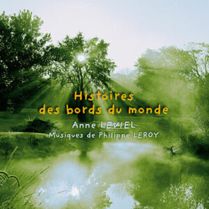 Histoires des bords du monde - Version audio à télécharger