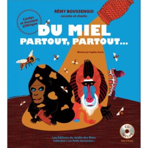 Du Miel partout, partout…