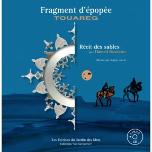 Fragment d'épopée Touareg
