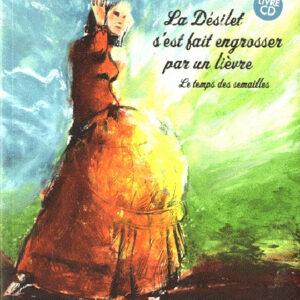 La Désilet s'est fait engrosser par un lièvre