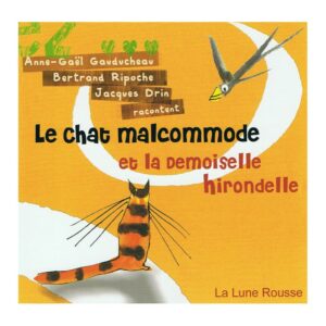 Le chat malcommode et la demoiselle hirondelle