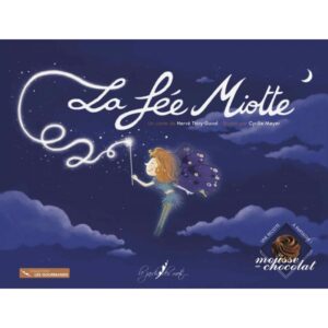 La Fée Miotte