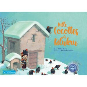 Mille cocottes à Kilukru