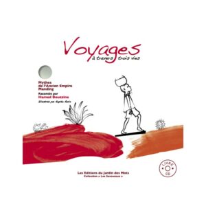 Voyages à travers trois vies